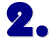 2.